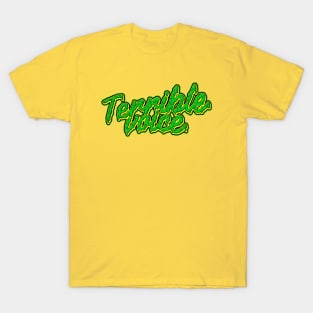 Terrible voice fonttype design, typography design, grime design, font design. T-Shirt